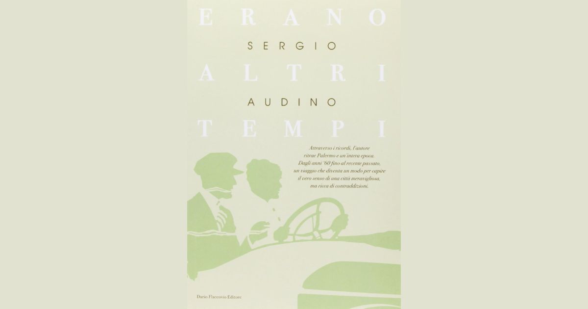 Erano Altri Tempi del Dr. Sergio Audino